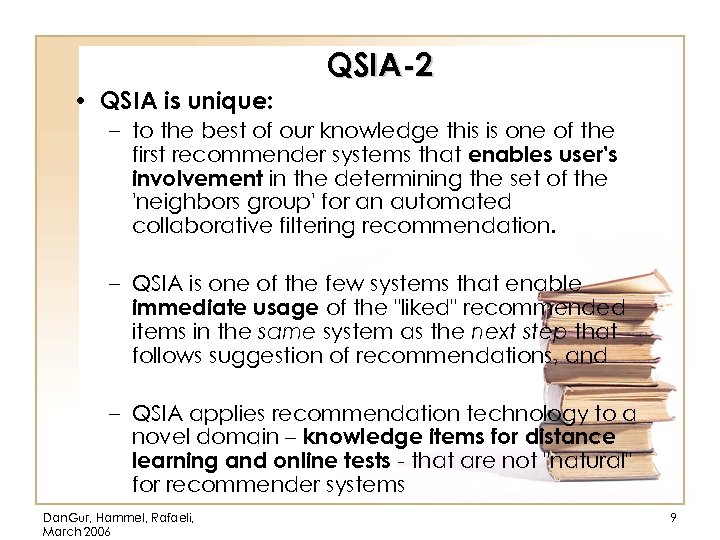QSIA-2 • QSIA is unique: – to the best of our knowledge this is
