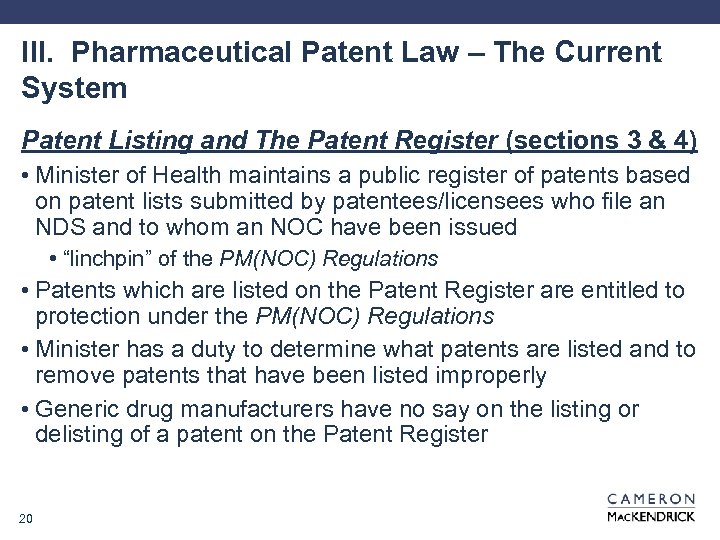 III. Pharmaceutical Patent Law – The Current System Patent Listing and The Patent Register