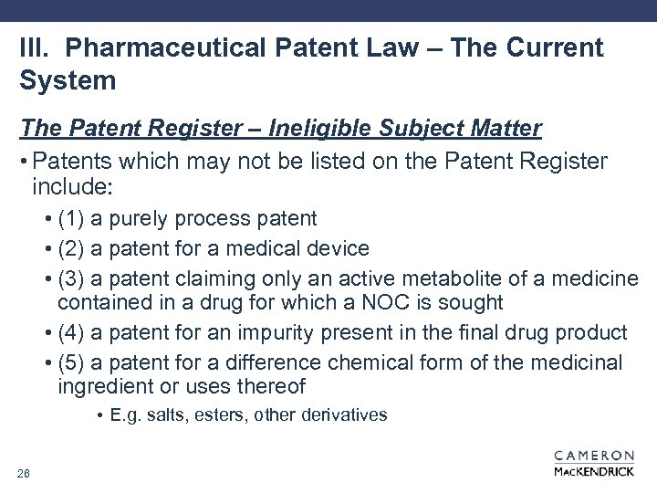 III. Pharmaceutical Patent Law – The Current System The Patent Register – Ineligible Subject