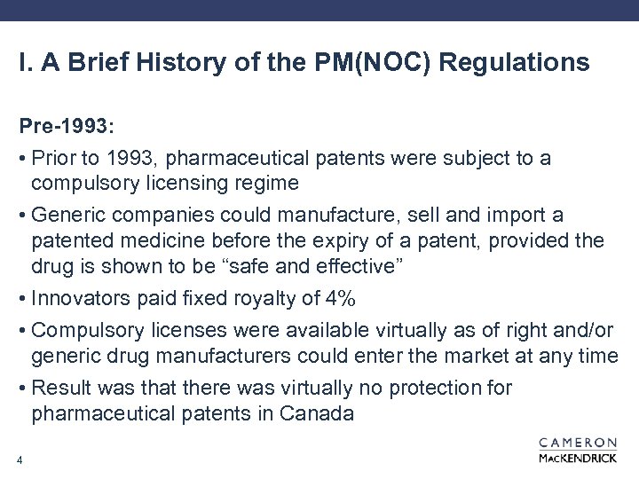 I. A Brief History of the PM(NOC) Regulations Pre-1993: • Prior to 1993, pharmaceutical