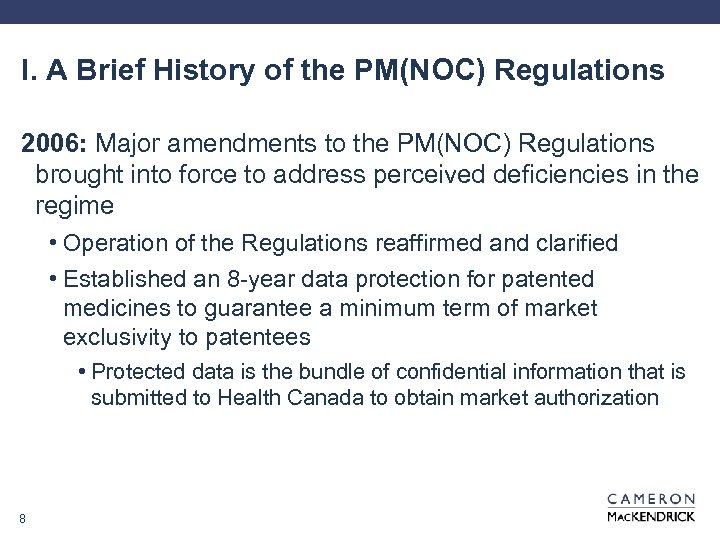 I. A Brief History of the PM(NOC) Regulations 2006: Major amendments to the PM(NOC)
