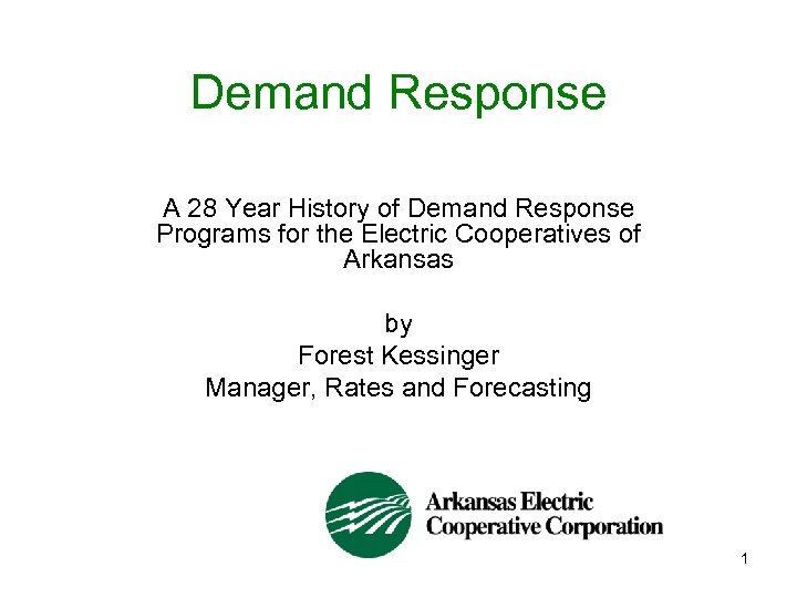 Demand Response A 28 Year History of Demand Response Programs for the Electric Cooperatives