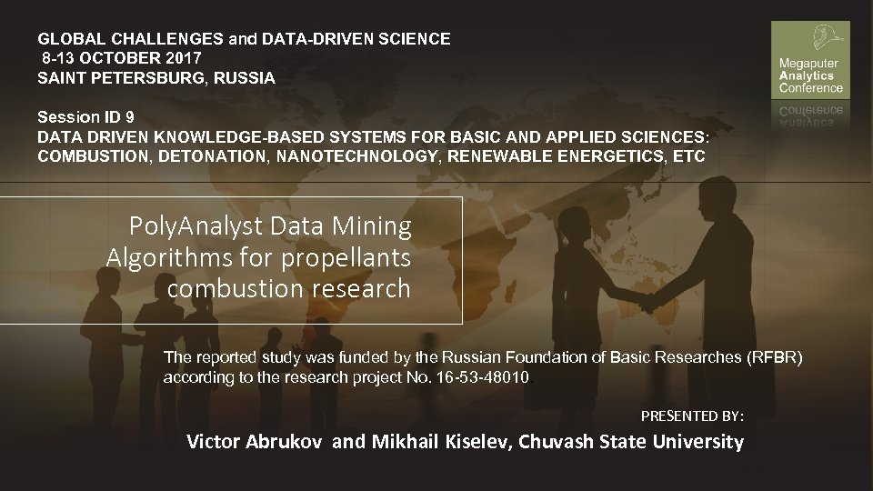 GLOBAL CHALLENGES and DATA-DRIVEN SCIENCE 8 -13 OCTOBER 2017 SAINT PETERSBURG, RUSSIA Session ID