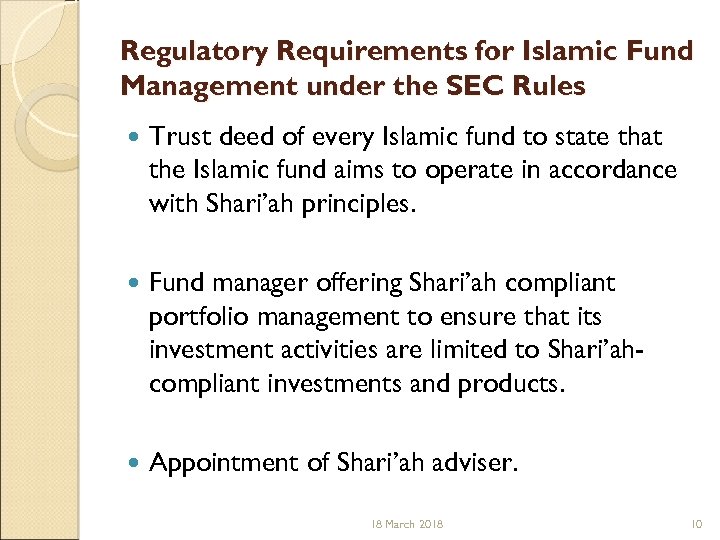 Regulatory Requirements for Islamic Fund Management under the SEC Rules Trust deed of every