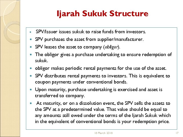 Ijarah Sukuk Structure SPV/Issuer issues sukuk to raise funds from investors. SPV purchases the