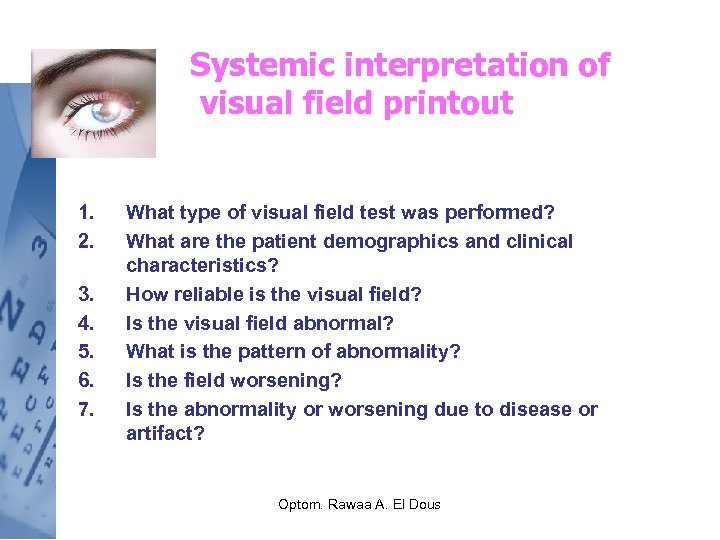 Lecture Overview Perimetry Definition Visual Field