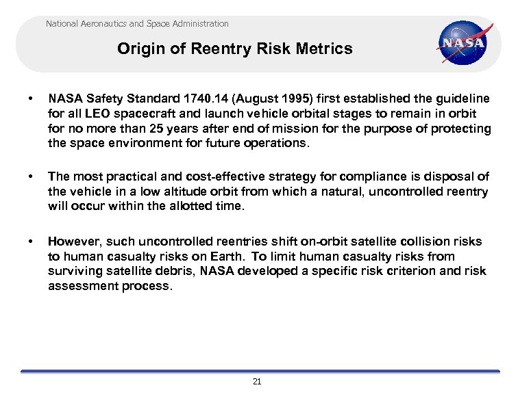 National Aeronautics and Space Administration Origin of Reentry Risk Metrics • NASA Safety Standard