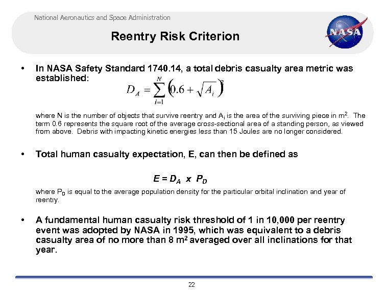 National Aeronautics and Space Administration Reentry Risk Criterion • In NASA Safety Standard 1740.