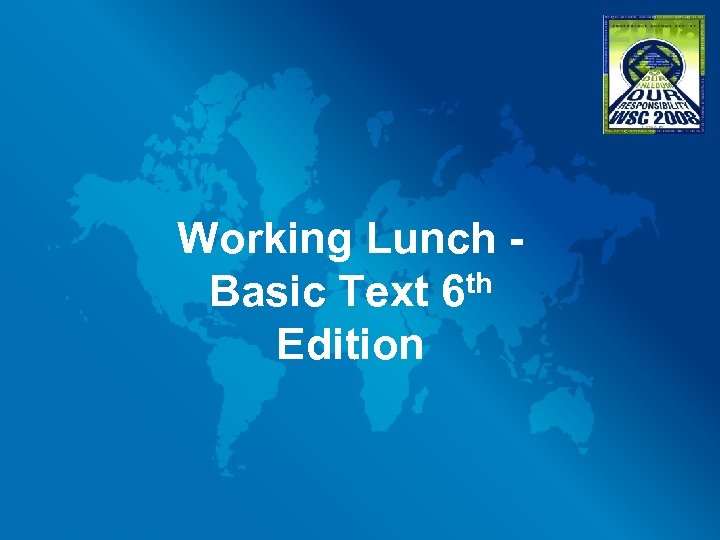 Working Lunch - Basic Text 6 th Edition 