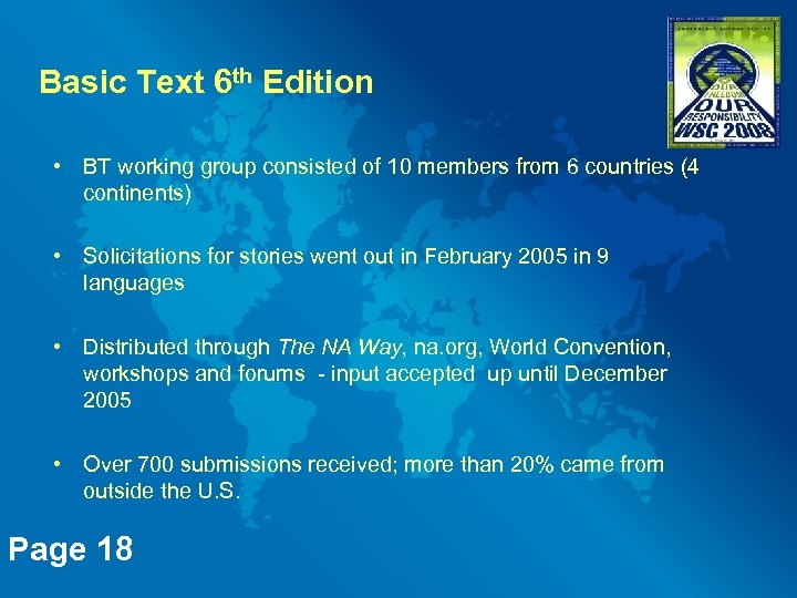 Basic Text 6 th Edition • BT working group consisted of 10 members from