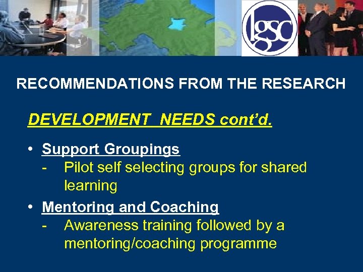 RECOMMENDATIONS FROM THE RESEARCH DEVELOPMENT NEEDS cont’d. • Support Groupings - Pilot self selecting