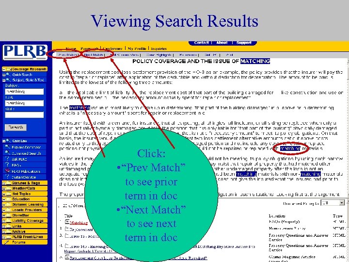 Viewing Search Results Click: • “Prev Match” to see prior term in doc •