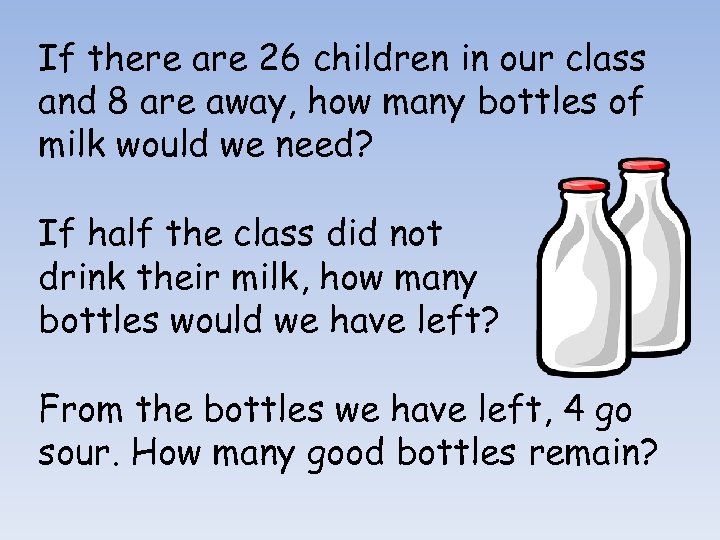 If there are 26 children in our class and 8 are away, how many