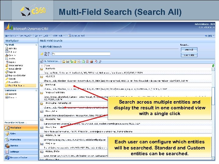 Multi-Field Search (Search All) Search across multiple entities and display the result in one