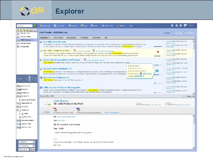 Explorer c 360 Solutions Two Concourse Parkway, Suite 800 Atlanta, GA 30328 © 2007