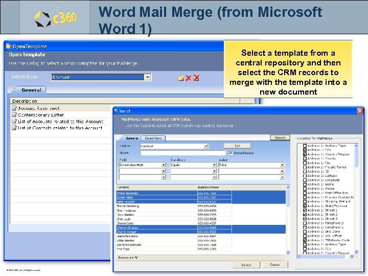 Word Mail Merge (from Microsoft Word 1) Select a template from a central repository