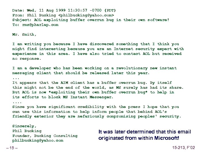 Date: Wed, 11 Aug 1999 11: 30: 57 -0700 (PDT) From: Phil Bucking <philbucking@yahoo.