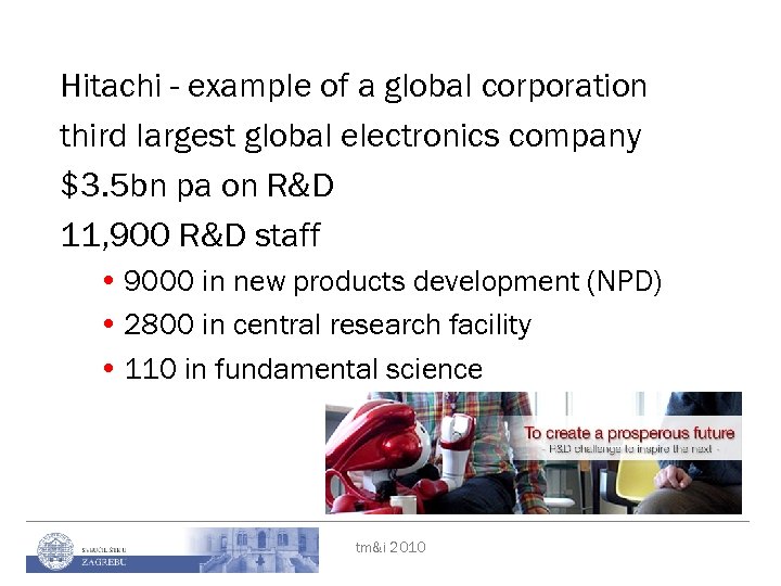 Hitachi - example of a global corporation third largest global electronics company $3. 5