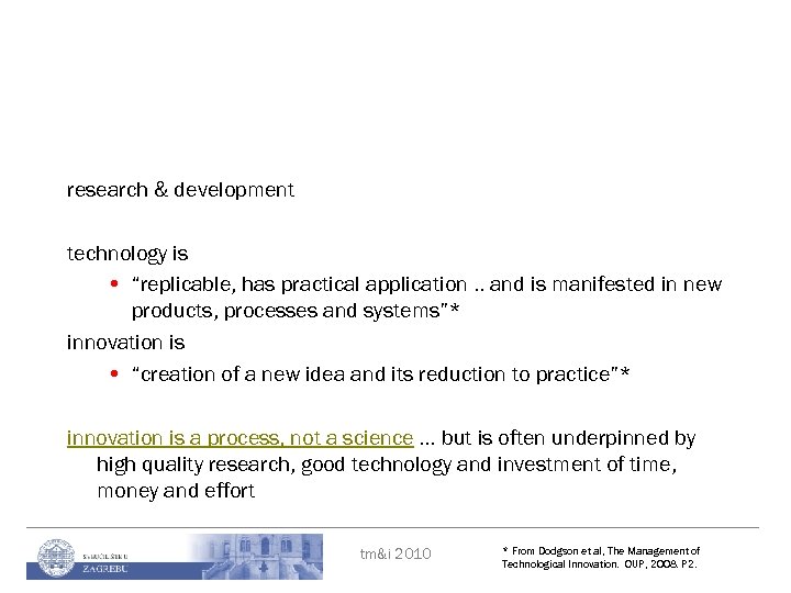 research & development technology is • “replicable, has practical application. . and is manifested