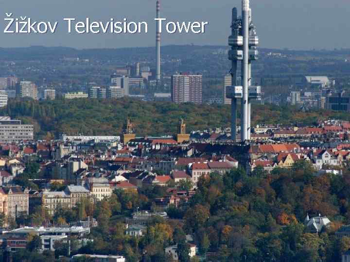 Žižkov Television Tower 