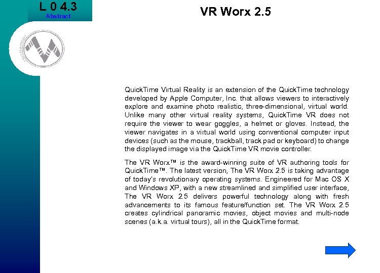 L 0 4. 3 Abstract VR Worx 2. 5 Quick. Time Virtual Reality is