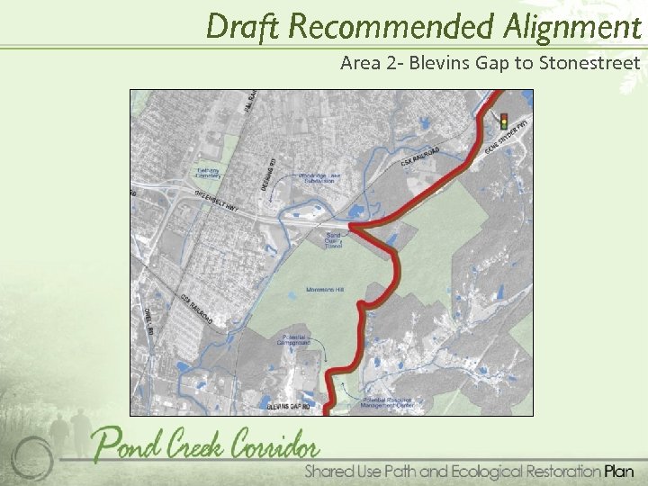 Draft Recommended Alignment Area 2 - Blevins Gap to Stonestreet 