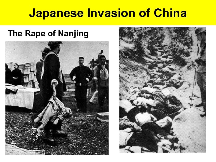 Japanese Invasion of China The Rape of Nanjing 