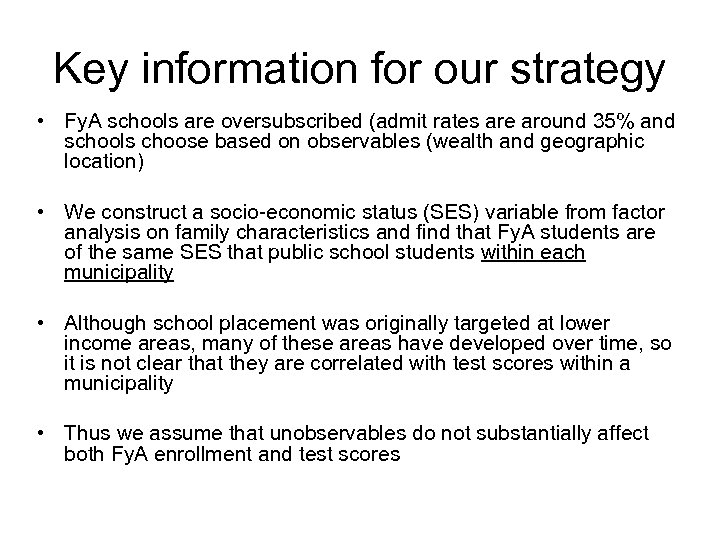 Key information for our strategy • Fy. A schools are oversubscribed (admit rates are