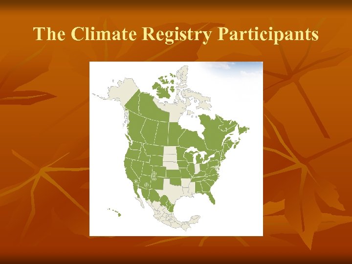 The Climate Registry Participants 