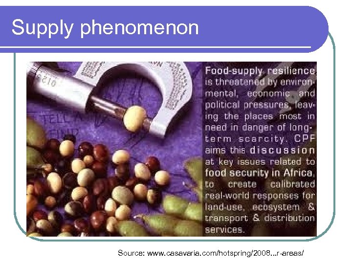 Supply phenomenon Source: www. casavaria. com/hotspring/2008. . . r-areas/ 