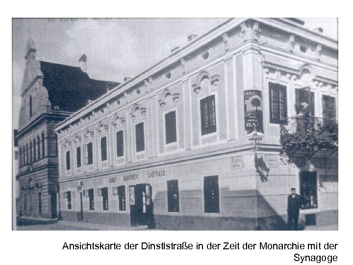 Ansichtskarte der Dinstlstraße in der Zeit der Monarchie mit der Synagoge 