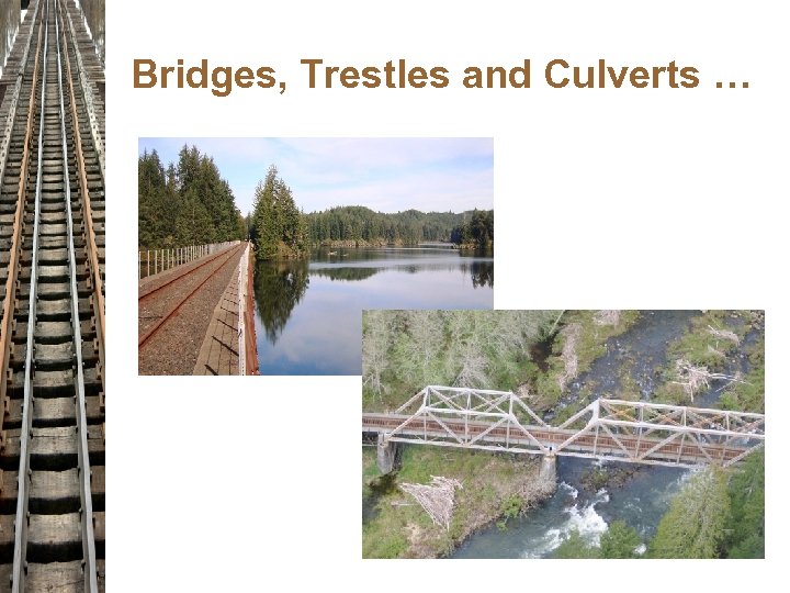 Bridges, Trestles and Culverts … 