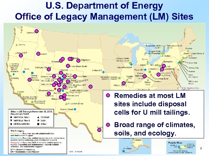U. S. Department of Energy Office of Legacy Management (LM) Sites Remedies at most