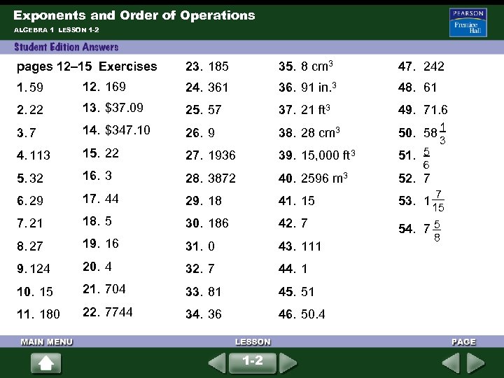 Exponents and Order of Operations ALGEBRA 1 LESSON 1 -2 pages 12– 15 Exercises