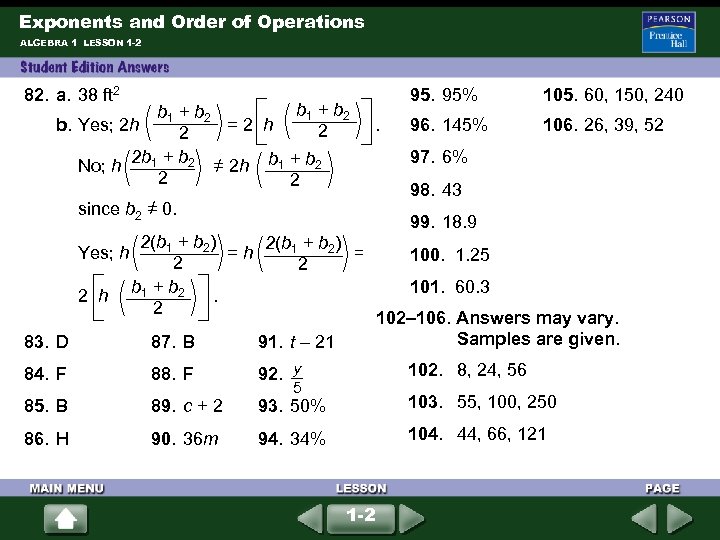 Exponents and Order of Operations ALGEBRA 1 LESSON 1 -2 82. a. 38 ft