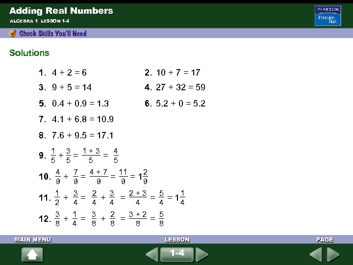 Adding Real Numbers ALGEBRA 1 LESSON 1 -4 Solutions 1. 4 + 2 =