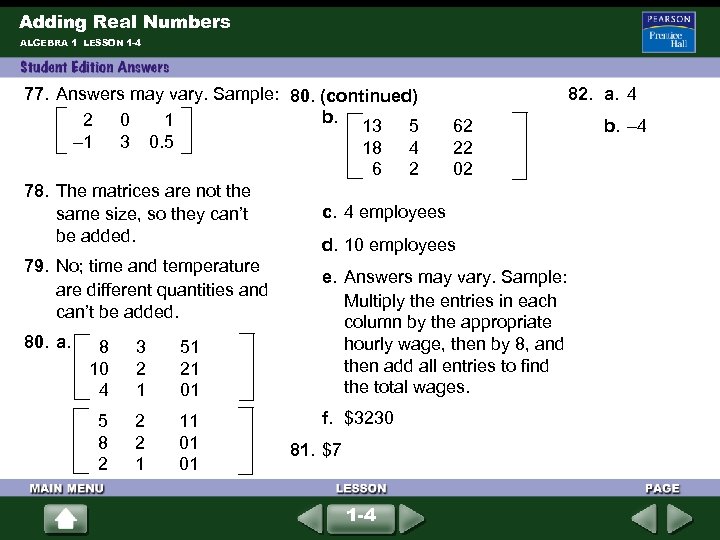 Adding Real Numbers ALGEBRA 1 LESSON 1 -4 77. Answers may vary. Sample: 80.