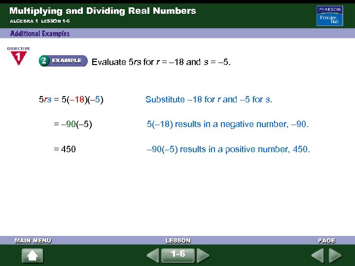 Multiplying and Dividing Real Numbers ALGEBRA 1 LESSON 1 -6 Evaluate 5 rs for