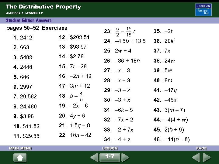 The Distributive Property ALGEBRA 1 LESSON 1 -7 pages 50– 52 Exercises 1. 2412