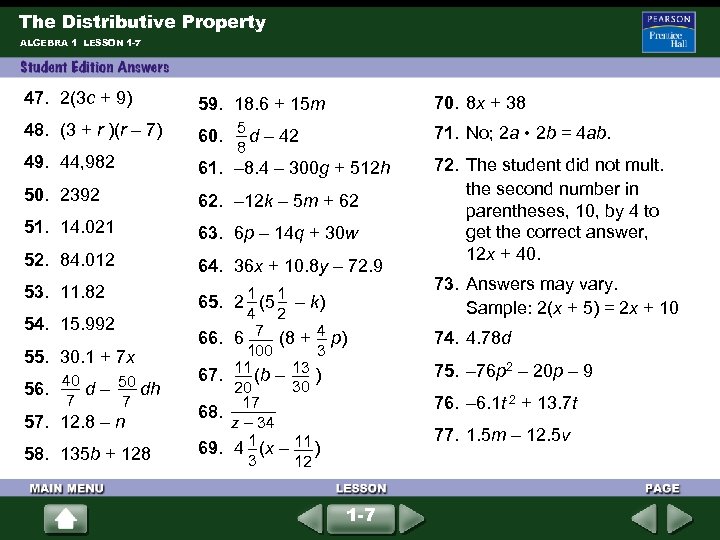 The Distributive Property ALGEBRA 1 LESSON 1 -7 47. 2(3 c + 9) 59.