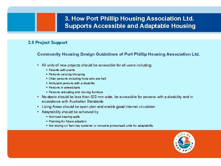 3. How Port Phillip Housing Association Ltd. Supports Accessible and Adaptable Housing 3. 5