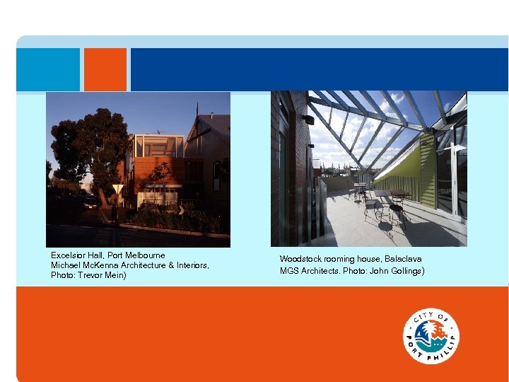 Excelsior Hall, Port Melbourne Michael Mc. Kenna Architecture & Interiors, Photo: Trevor Mein) Woodstock