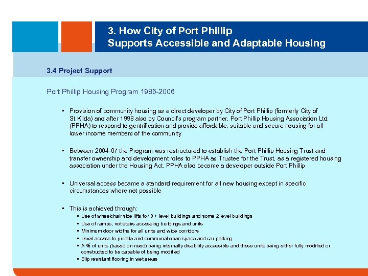 3. How City of Port Phillip Supports Accessible and Adaptable Housing 3. 4 Project