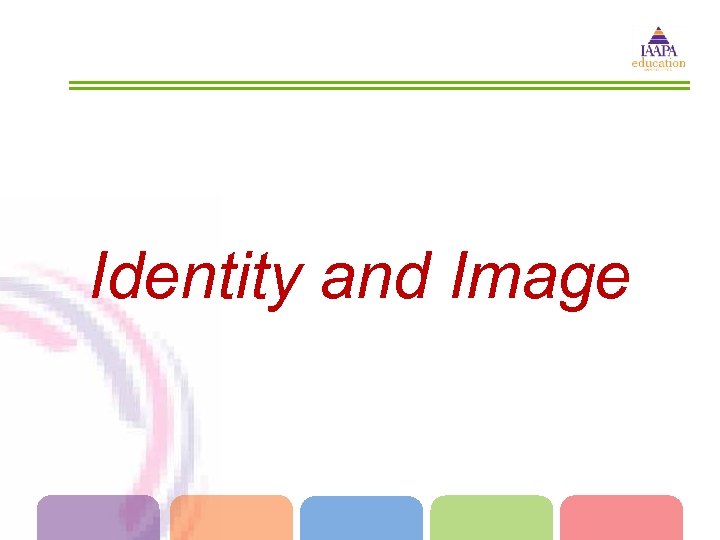 Identity and Image 