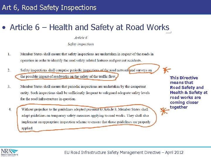Art 6, Road Safety Inspections • Article 6 – Health and Safety at Road