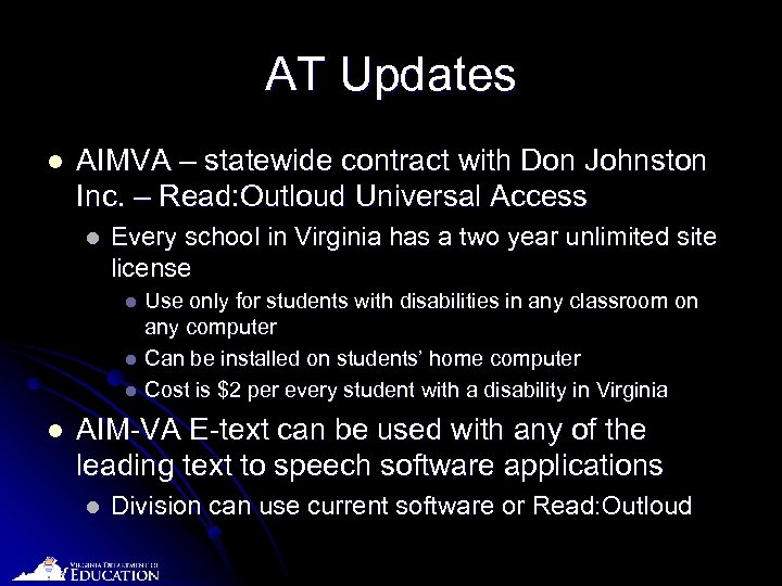 AT Updates l AIMVA – statewide contract with Don Johnston Inc. – Read: Outloud