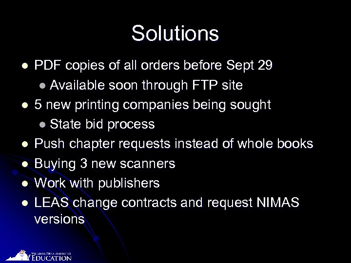 Solutions l l l PDF copies of all orders before Sept 29 l Available