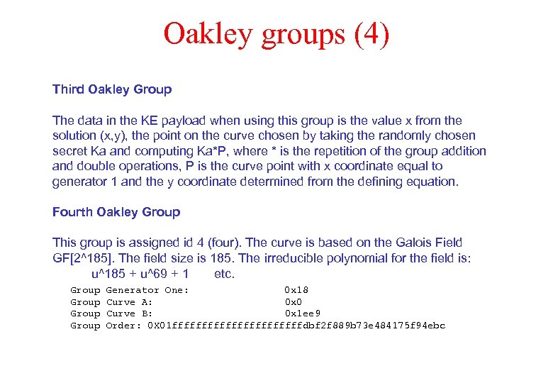 Oakley groups (4) Third Oakley Group The data in the KE payload when using