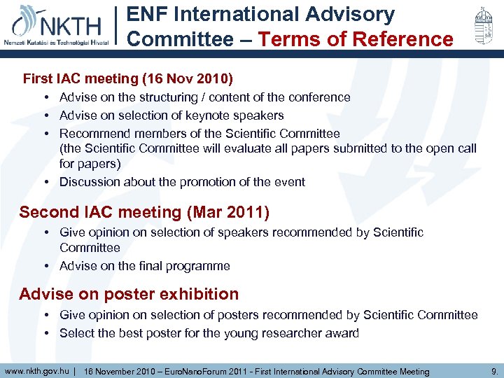 ENF International Advisory Committee – Terms of Reference First IAC meeting (16 Nov 2010)