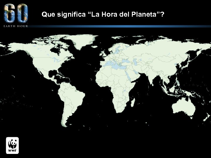 Que significa “La Hora del Planeta”? 